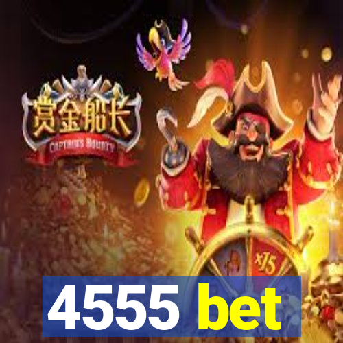 4555 bet